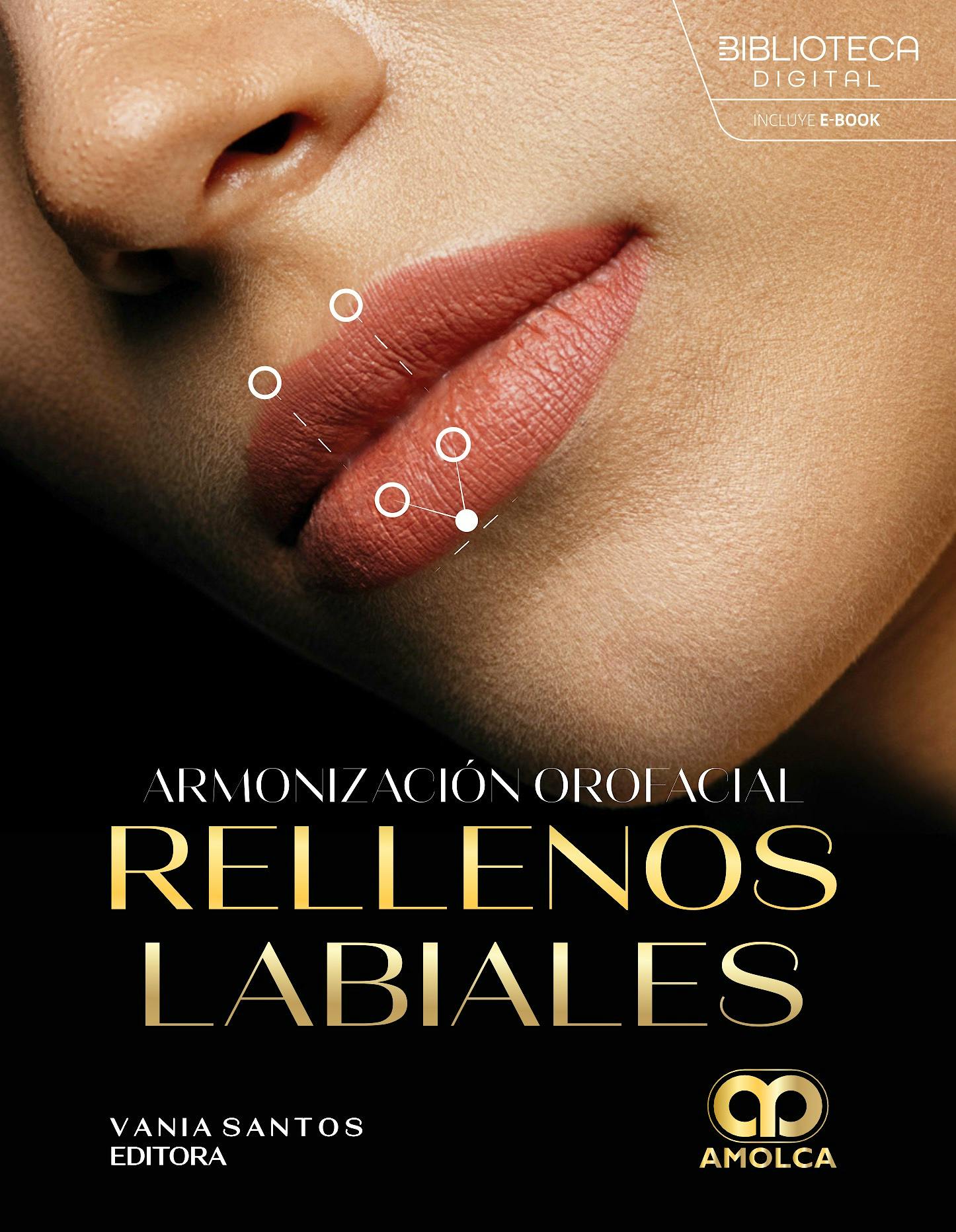 Portada del libro 9789962748236 Armonización Orofacial: Rellenos Labiales