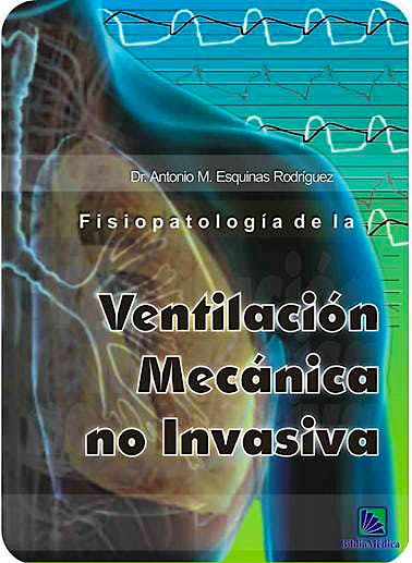 Portada del libro 9789974827899 Fisiopatología de la Ventilación Mecánica no Invasiva