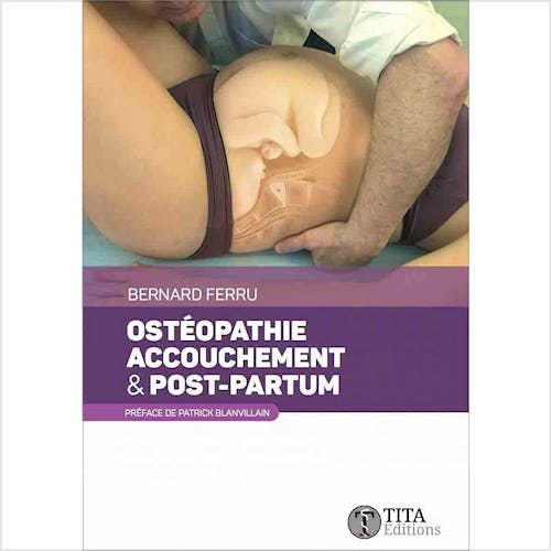 Portada del libro 9791092847109 Ostéopathie, Accouchement et Post-Partum