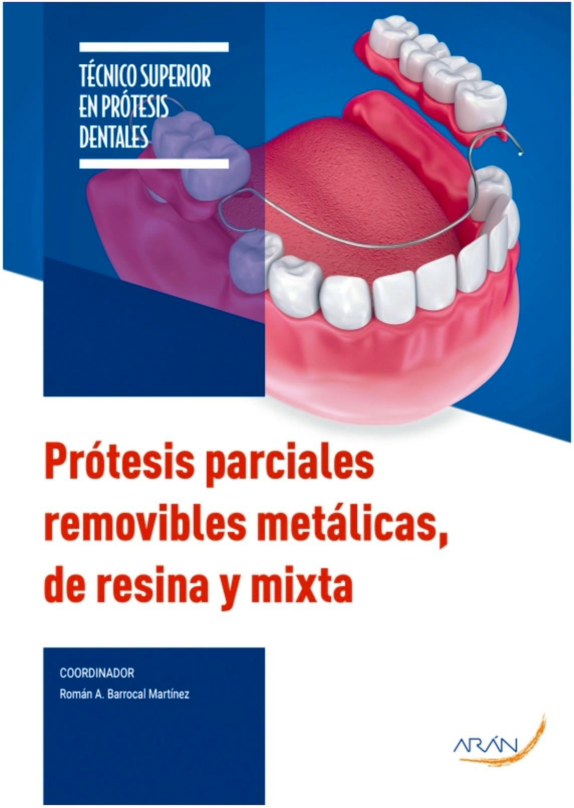 Portada del libro 9791388085710 Prótesis Parciales Removibles Metálicas, de Resina y Mixta