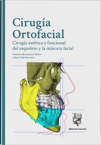 Portada del libro 9791399006049 Cirugía Ortofacial. Cirugía Estética y Funcional del Esqueleto y la Máscara Facial